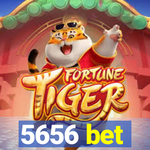 5656 bet